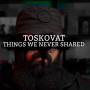 Розпив Things We Never Shared Toskovat 1мл Розпив Things We Never Shared Toskovat 1мл