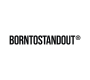 BORNTOSTANDOUT