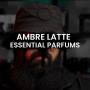 Парфуми Ambre Latte Essential Parfums 100 мл